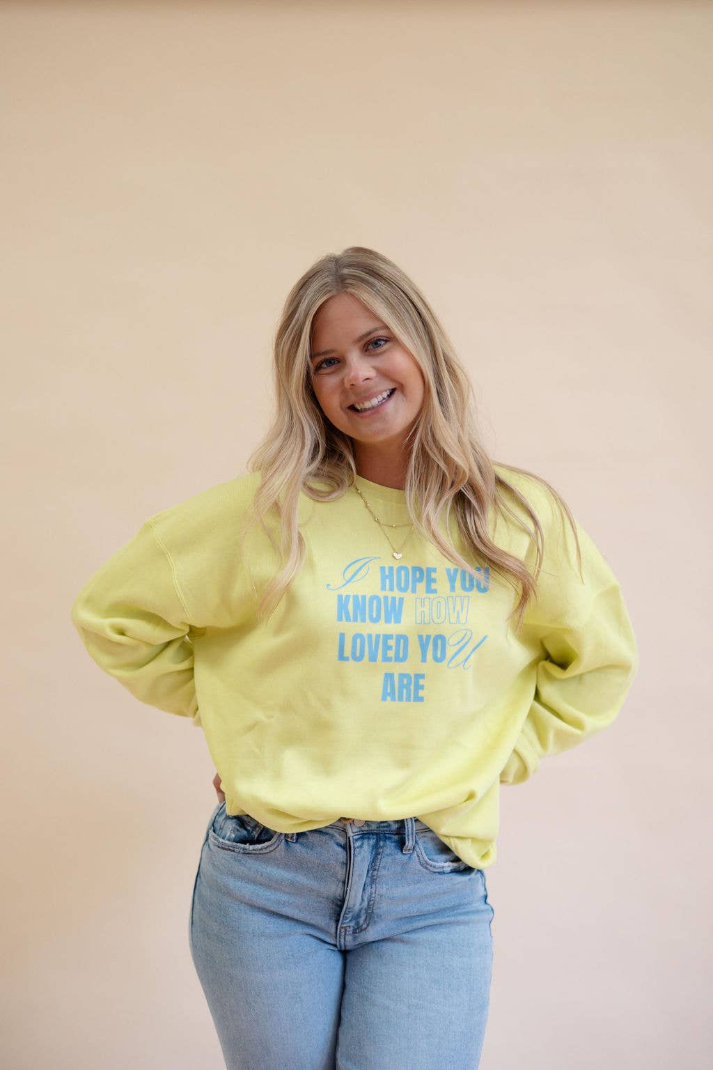 I Hope You Know Crewneck